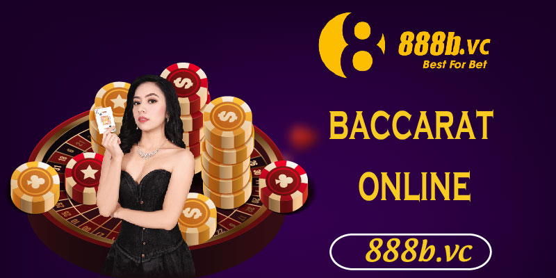 888B_Baccarat online và 4 mẹo chơi giúp bạn ăn sập nhà cái