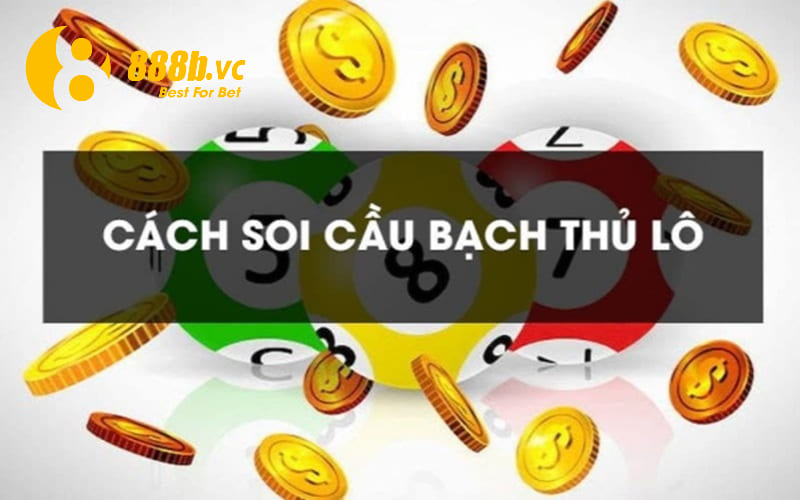 Cách soi cầu bạch thủ dựa theo giải đặc biệt