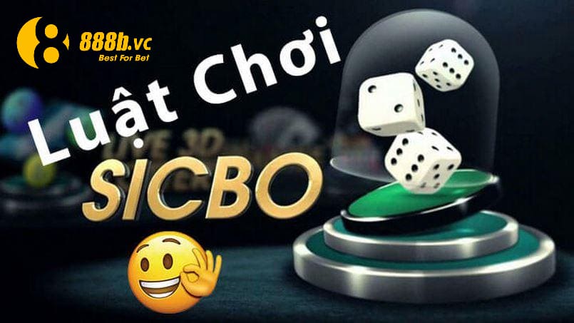 Luật chơi Sicbo cơ bản cho tân binh